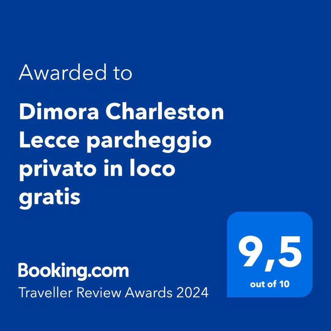Dimora Charleston Lecce Parcheggio Privato In Loco Gratis Bed & Breakfast Екстериор снимка